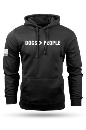 Dogs > People - Hoodie